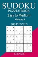 300 Easy to Medium Sudoku Puzzle Book