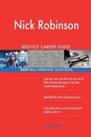 Nick Robinson RED-HOT Career Guide; 2539 REAL Interview Questions