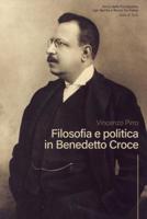 Filosofia E Politica in Benedetto Croce