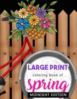 Large Print Coloring Book of Spring Midnight Edition