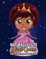Naturally Cute Black Queens Chibi Coloring Book Midnight Edition