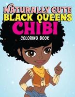 Naturally Cute Black Queens Chibi Coloring Book