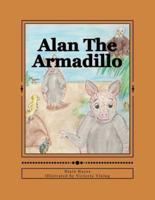 Alan The Armadillo