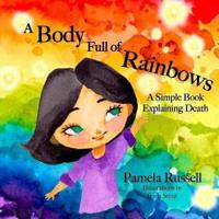 A Body Full of Rainbows
