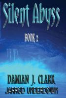 Silent Abyss Book 2