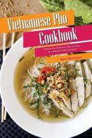 Vietnamese PHO Cookbook