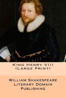 King Henry VIII (Large Print)