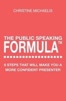 The Public Speaking Formula
