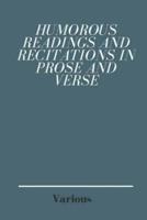 Humorous Readings And Recitations In Prose And Verse