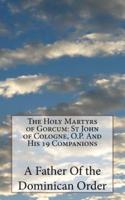 The Holy Martyrs of Gorcum