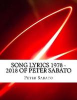 SONG LYRICS 1978 - 2018 of PETER SABATO