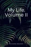 My Life, Volume II