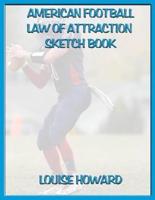 'American Football' Themed Law of Attraction Sketch Book