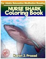 NURSE SHARK Coloring Book for Adults Relaxation Meditation Blessing