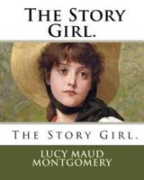 The Story Girl.