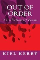 Out Of Order: A Collection of Poems