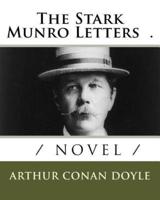 The Stark Munro Letters .
