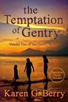 The Temptation of Gentry