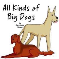 All Kinds of Big Dogs