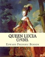 Queen Lucia (1920). By