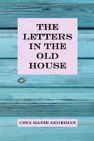 The Letters in the Old House