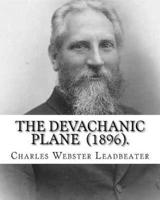 The Devachanic Plane (1896). By