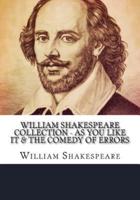 William Shakespeare Collection - As You Like It & The Comedy of Errors