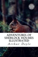 Adventures of Sherlock Holmes Illustrated
