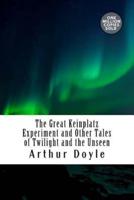 The Great Keinplatz Experiment and Other Tales of Twilight and the Unseen