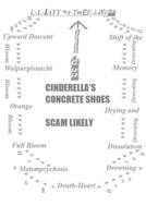 Cinderella's Concrete Shoes