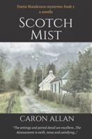 Scotch Mist: A Dottie Manderson mystery novella