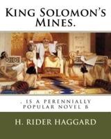 King Solomon's Mines.