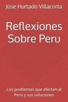 Reflexiones Sobre Peru