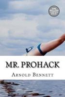 Mr. Prohack