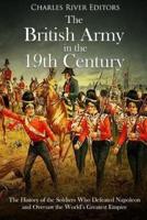 The British Army in the 19th Century