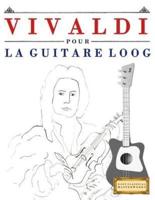 Vivaldi Pour La Guitare Loog