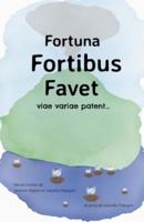 Fortuna Fortibus Favet
