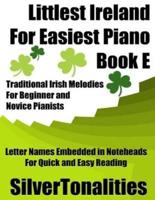 Littlest Ireland for Easiest Piano Book E