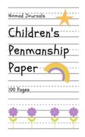 Children's Penmanship Paper 100 Pages