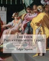 The Four Philanthropists (1907). By