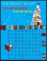 The Smart Brain Word Search Puzzle Book Vol.1