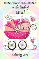 CONGRATULATIONS on the Birth of MIA! (Coloring Card)