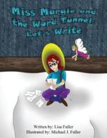 Miss Margie and the Word Tunnel