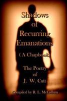 Shadow of Recurring Emanations