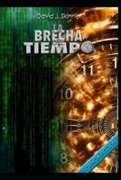 La Brecha Del Tiempo