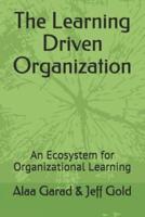 The Learning-Driven Organisation Model