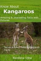Know About Kangaroos