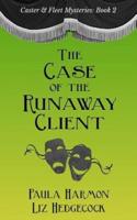 The Case of the Runaway Client
