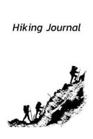 Hiking Journal: A Nice Designed Hiking Journal for Exploring the Outdoors 112 Prefabricated and Lined Pages