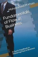 Fundamentals of Flow in Business